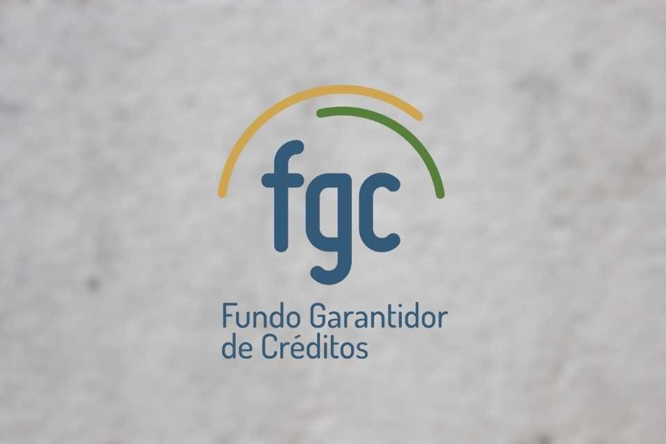 Fundo Garantidor de Crédito (FGC): confira os ativos assegurados